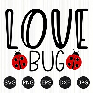 Love Bug Valentines Day SVG | Valentine Onesie PNG | Baby Cut File | First Valentines Day Onesie Template | Love Bug | Cricut Design