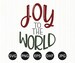 Joy to the World SVG | Christmas Ornament PNG | Christmas Decor Cut File | Cheer | Xmas SVG | Christmas Craft Template | Cricut | Sign 