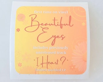 Beautiful Eyes - Vinyl Hype Sticker
