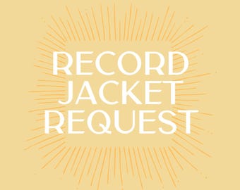 Record Jacket Request - Pop Vinyl Record Sleeve