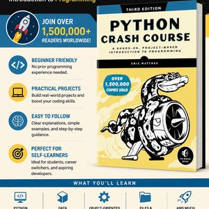 Puede incluir: Portada del libro "Python Crash Course" con una ilustración en forma de serpiente alrededor de un motor a reacción. El texto dice "Learn Python the Smart Way!" y "Third Edition". El libro es una introducción práctica a la programación.
