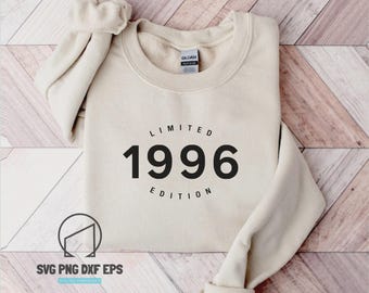 30th Birthday svg, limited edition 1996 svg, birthday svg, birthday party, Svg Files For Cricut, Silhouette, Eps, Png, Dxf Cutting File
