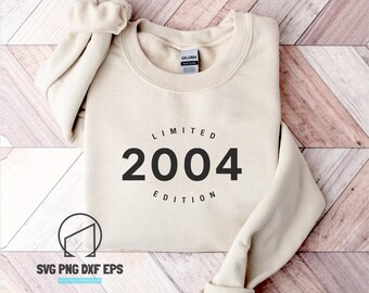 21st Birthday svg, limited edition 2004 svg, birthday svg, birthday party, Svg Files For Cricut, Silhouette, Eps, Png, Dxf Cutting File
