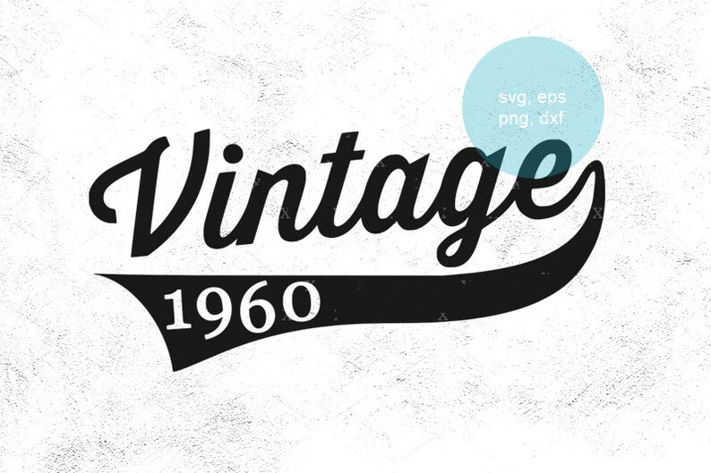 Download 60th Birthday svg vintage 1960 svg birthday svg birthday ...