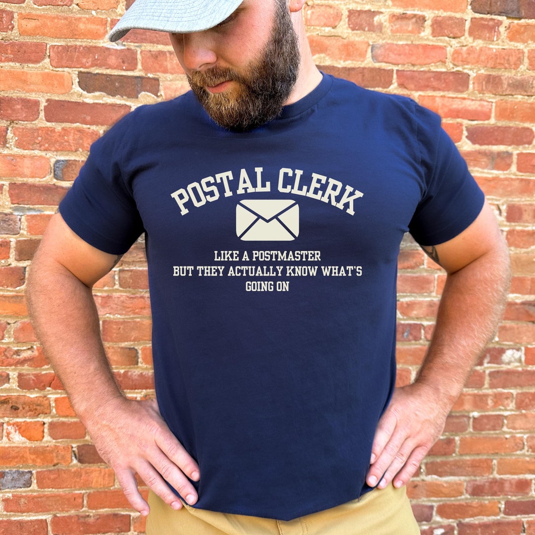 Postal Clerk Just Like a Postmaster Funny Tee - Etsy