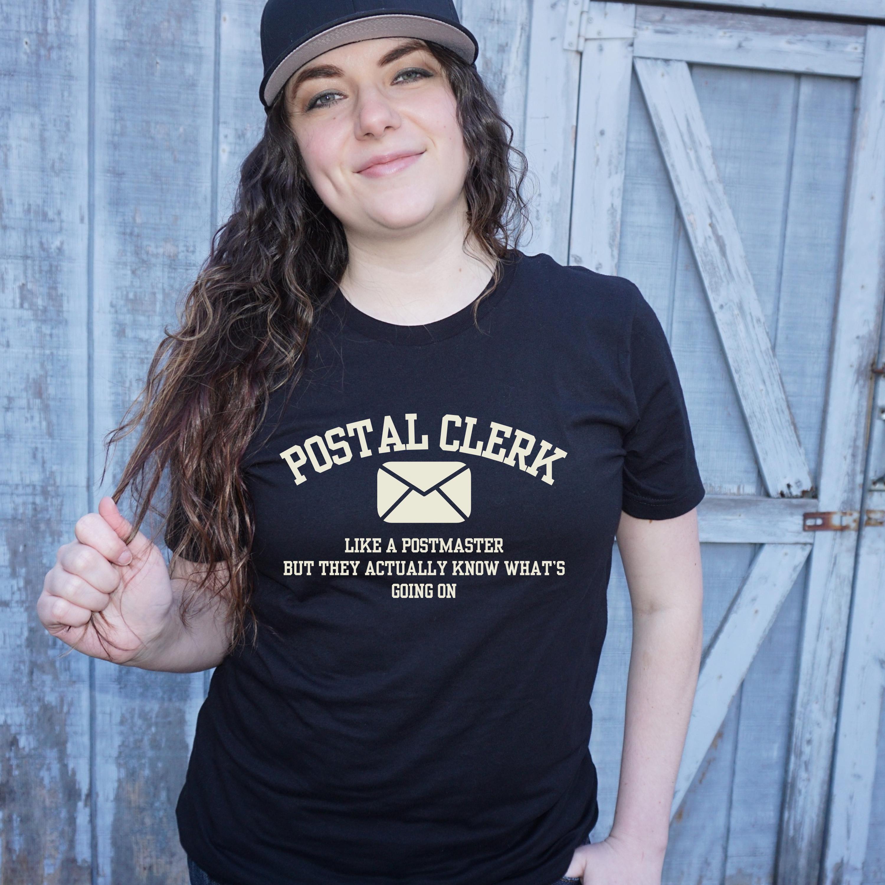 Postal Clerk Just Like a Postmaster Funny Tee - Etsy