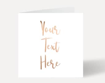 Personalised Foil Card, Choice Of Text and Foil Colour, Create Your Own Card, Birthday Card, Anniversary Card, Foil Card, Personalised Card