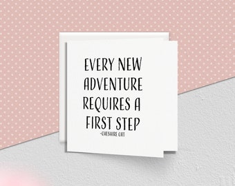 New Job Greeting Card, New Adventure, Quote Greeting Card, Alice in Wonderland Quote