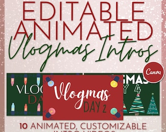 Editable Animated Vlogmas Intros - YouTube Vlogmas - Vlogmas Intro - YouTube Intro Template - YouTube Intro - Holiday Intro - Vlogmas Video