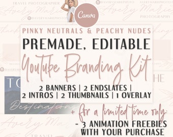 May include: A pink and white graphic design with the text "PREMADE, EDITABLE Youtube Branding Kit" and "2 BANNERS | 2 ENDSLATES | 2 INTROS | 2 THUMBNAILS | 1 OVERLAY" and "for a limited time only: - 3 ANIMATION FREEBIES WITH YOUR PURCHASE".