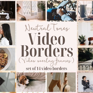 May include: A collage of 14 neutral toned video borders, with the text "Neutral Tones Video Borders (Video overlay frames) set of 14 video borders".