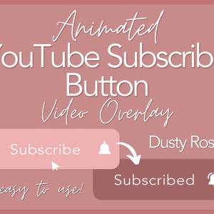 Puede incluir: Superposición de video de botón de suscripción de YouTube animado en color rosa polvoriento. El botón cambia de "Suscribirse" a "Suscrito" con un icono de campana de notificación. El texto dice "¡fácil de usar!"
