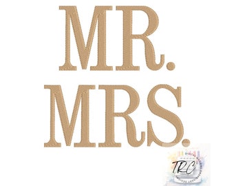 Puede incluir: Diseño bordado de "MR. MRS." en color beige. El diseño es perfecto para decoraciones de boda o regalos.