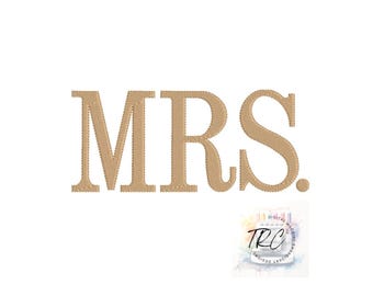 May include: Embroidered "MRS." in a beige font with a dotted outline.