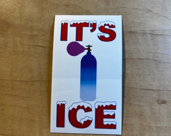 It’s ice phish sticker