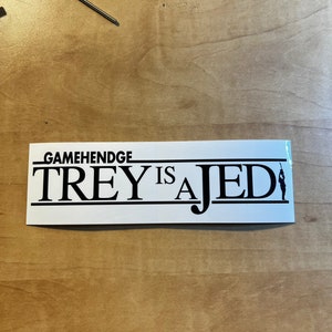 Trey is a Jedi sticker