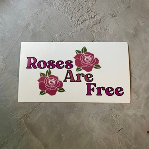 Roses are free