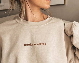 Embroidered Sweatshirt Book Lover, Books + Coffee Minimalist Hoodie