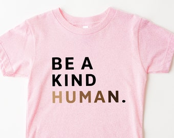 Be Kind Human Kids Shirt - Anti Bullying - Pink Shirt Day