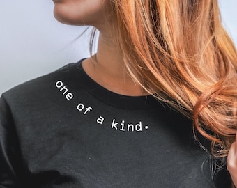 Positive Affirmation Shirt Printed on Collar - One of a Kind Quote