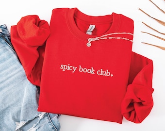 Embroidered 'Spicy Book Club' Crewneck Sweatshirt - Cozy Book Lover Gift
