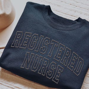 Registered Nurse Sweatshirt Puff Print, Personalized RN Gift, Cozy Nurse Apparel, Custom Nurse Life Hoodie, Gift for Nurses