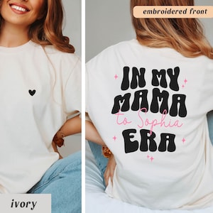 Mama Shirt Personalized In My Mama Era