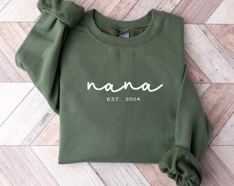 Nana Sweatshirt: Personalized Grandma Gift, Est. 2024