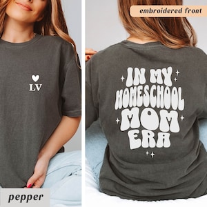 Homeschool Mom Gift Personalized Shirt