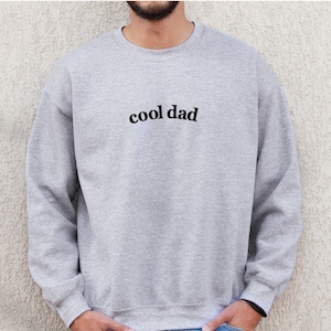 Embroidered Dad Sweatshirt, Personalized Gift for New Dad, Custom Father&#39;s Day Sweatshirt, Funny Dad Hoodie