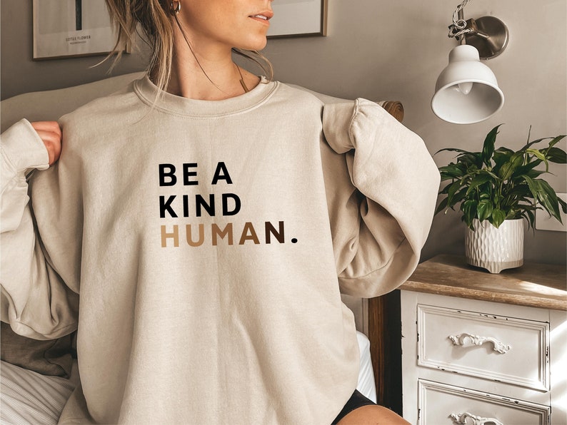 Positive Sweatshirt - Be a Kind Human
Trendy Crewneck Shirt - Positive Vibes
Be a Kind Human - Motivational Clothing
Trendy Sweatshirt - Uplifting Fashion
Positive Affirmations - Cozy Sweatshirt