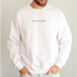 Embroidered Dad of the Year Sweatshirt, Personalized Gift for New Dad, Custom Hoodie, Father&#39;s Day Gift, Unique Dad Apparel