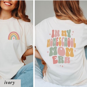 Homeschool Mom Era T-shirt - Homeschool Moms Gift