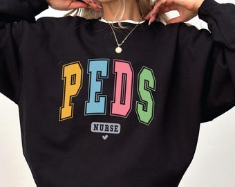 Pediatric Nurse Sweatshirt: Peds Nurse Pullover mit Rundhalsausschnitt