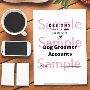 Dog Grooming Accounting Document A4 - Instant Download