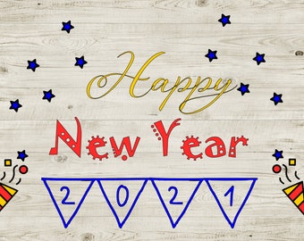 Happy new year 2021/new year svg/new year/2021 new year svg/Digital template new year/New year svg template/2021 New year svg png dxf eps