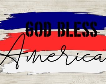 God Bless America svg/USA America svg/USA SVG/ Happy July 4th svg/God bless America svg/T shirt design God bless America png pdf svg cricut