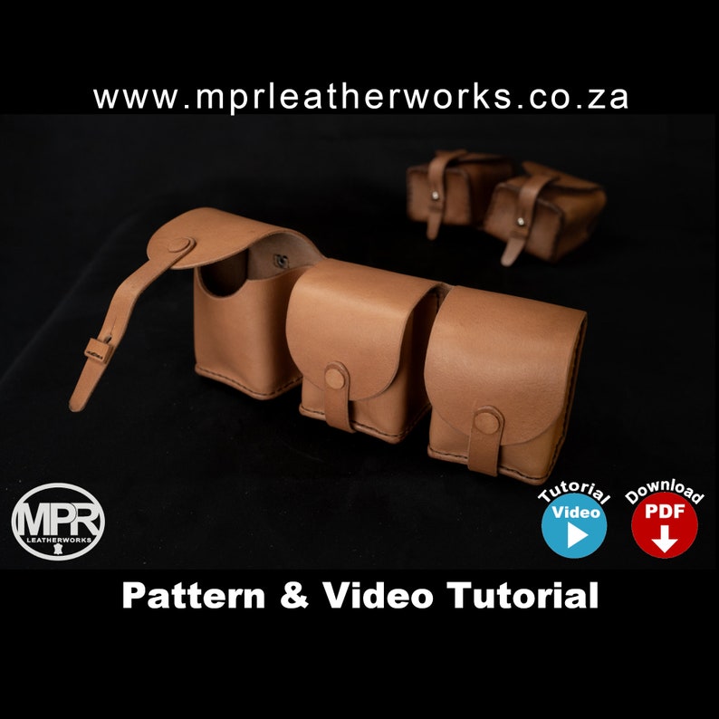 May include: A leather belt with four brown leather pouches. The belt has a strap that can be adjusted. The pouches are all the same size and have a flap that closes with a snap. The belt is on a black background. The text "www.mprleatherworks.co.za" is at the top of the image. The text "Pattern & Video Tutorial" is at the bottom of the image. There are two icons below the text, one for a video tutorial and one for a downloadable PDF.