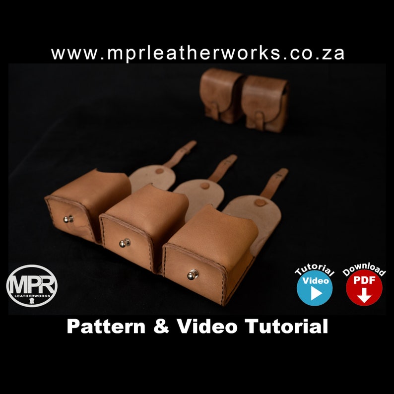 May include: Four brown leather pouches with stitching detail and metal snaps. The pouches are arranged in a row, with the two on the left slightly overlapping. The pouches are on a black background. The text "www.mprleatherworks.co.za" is at the top of the image. The text "Pattern & Video Tutorial" is at the bottom of the image. There are two icons below the text: a play button icon labeled "Tutorial Video" and a download icon labeled "Download PDF".