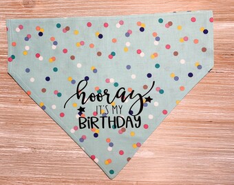 Hooray It's My Birthday Dog Bandana, Polka Dot Over Collar, Handmade