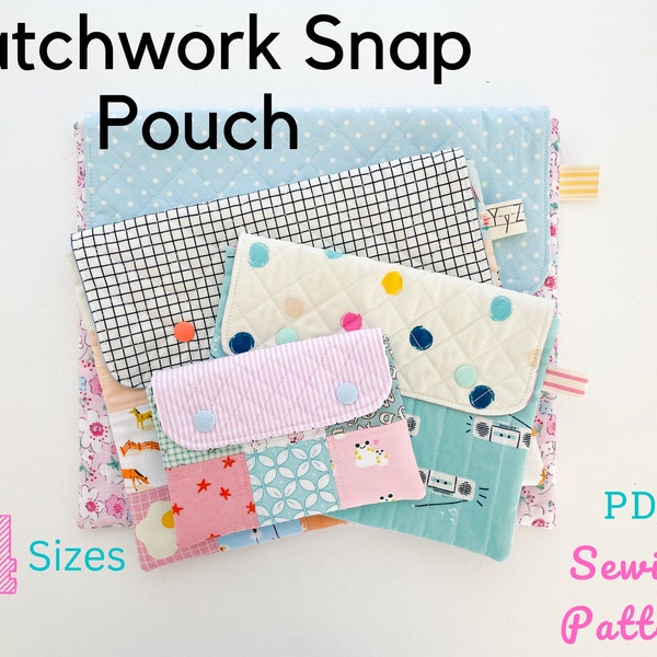 Patchwork Snap Pouch- Slip Pocket Pouch, Essentials Pouch - PDF Pattern Instant Download