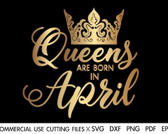 Free Free April Queen Svg 214 SVG PNG EPS DXF File