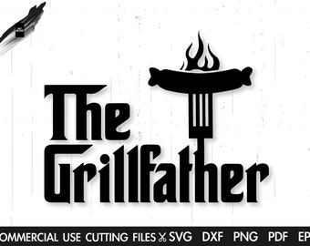 Download The Grillfather Svg Etsy