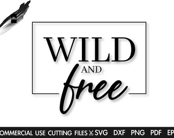 Download Free Wild And Free Svg Etsy SVG Cut Files