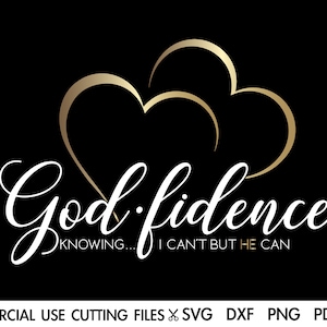 Godfidence SVG, Dios Jesús svg, Bendito svg, Fe svg, Christian svg, religioso svg, versículo bíblico svg cortar silueta de archivo, Cricut