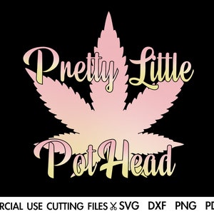 Hübscher kleiner PotHead SVG, Cannabis SVG, 420 SVG, Unkrautblatt SVG, Unkraut SVG, SVG für Cricut, Sublimationsdesign, Cannabis Silhouette