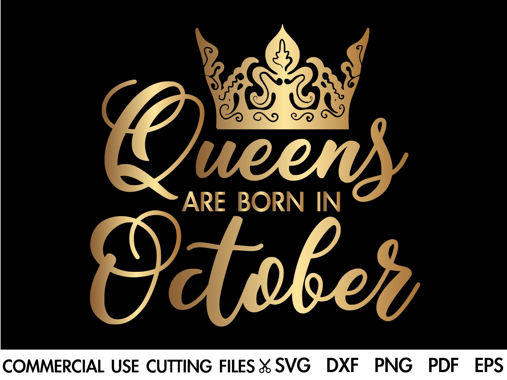 Queens Are Born In October SVG October Queen Svg Scorpio Etsy