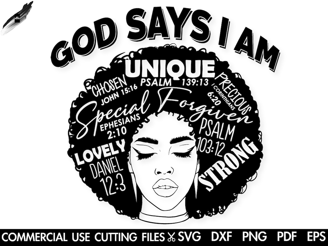 God Says I Am Unique Chosen Forgiven Strong SVG, Black Woman Religious ...
