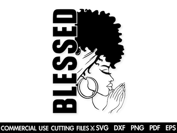 Black Woman Praying SVG: Afro Silhouette, Blessed Design (Digital Download)