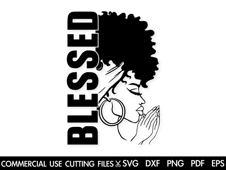 K&ouml;nnte beinhalten: Schwarz-wei&szlig;e Silhouette einer Frau mit Afro-Frisur, die ein Kopftuch und gro&szlig;e Ohrringe tr&auml;gt und mit gefalteten H&auml;nden betet. Das Wort "BLESSED" ist vertikal links von der Frau geschrieben.